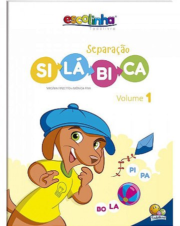 Escolinha Todolivro - Separação Silábica - Vol. 1