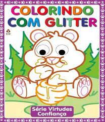 Colorindo com Gliter - Série Virtudes - Confiança