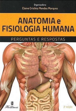 Anatomia e Fisiologia Humana - Perguntas e Respostas
