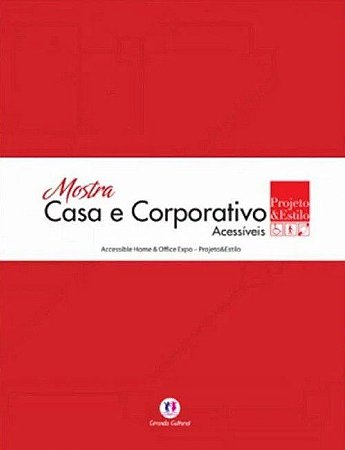 Mostra Casa e Corporativo Acessíveis
