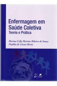 Enfermagem em Saúde Coletiva - Teoria e Prática