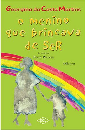O Menino que Brincava de Ser