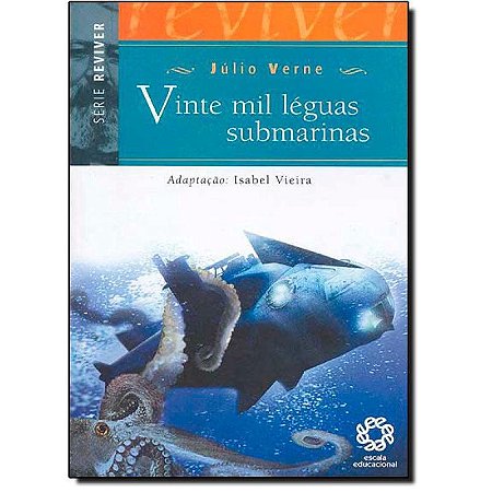 Recontar Juvenil - Reviver - Vinte Mil Léguas Submarinas