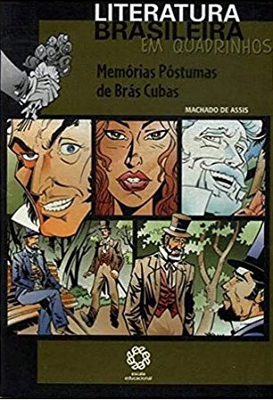 Lit. Brasil. em Quadrinhos - Memórias Póstumas de Brás Cubas
