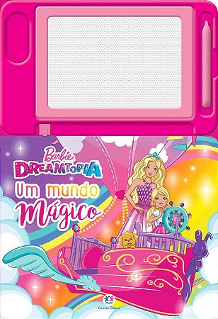Lousa - Barbie Dreamtopia - Um Mundo Mágico