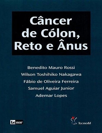 Câncer de Cólon, Reto e Ânus