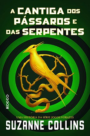 A Cantiga dos Passaros e das Serpentes