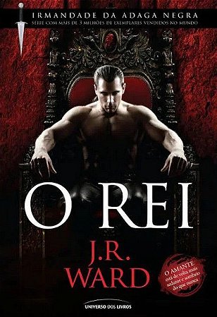 O Rei - J. R. Ward