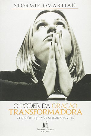 O Poder da Oração Transformadora
