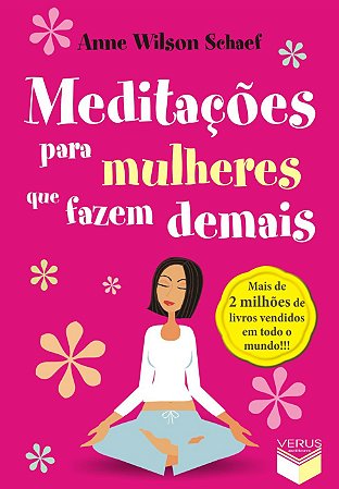 Meditações para Mulheres que Fazem Demais
