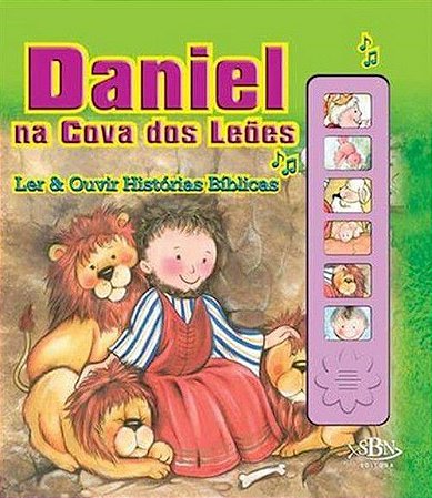 Ler e Ouvir - Histórias Bíblicas - Daniel na Cova dos Leões