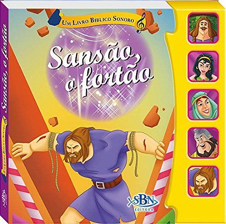 Um Livro Bíblico Sonoro - Sansão, o Fortão