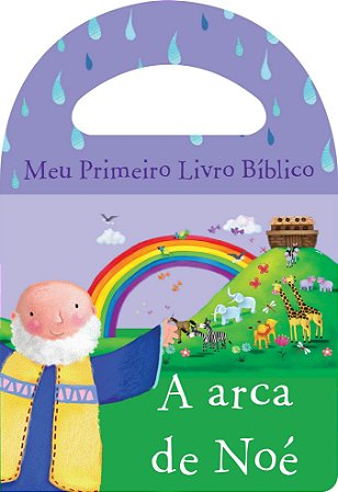 Banho - Meu Primeiro Livro Bíblico - A Arca de Noé