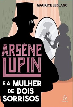 Arsène Lupin e a Mulher de Dois Sorrisos