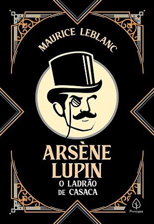 Arsène Lupin, o Ladrão de Casaca - Capa Dura