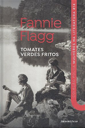 Mulheres na Literatura - Tomates Verdes Fritos