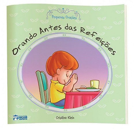 Pequenas Orações - Orando Antes das Refeições