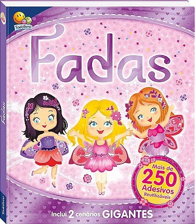 Fadas - Mais de 250 Adesivos Reutilizáveis