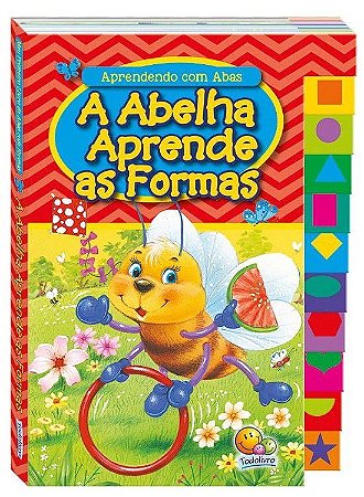Aprendendo com Abas - A Abelha Aprende as Formas