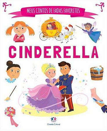 Meus Contos de Fadas Favoritos - Cinderella