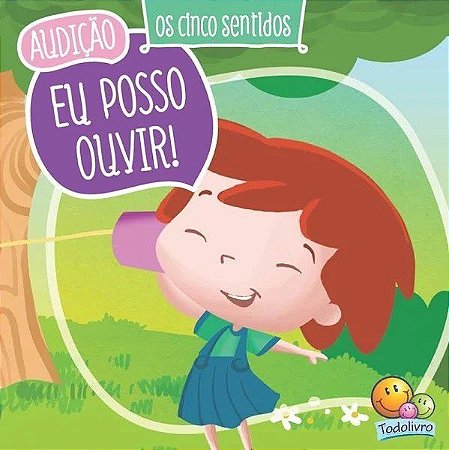 Os Cinco Sentidos - Audição - Eu Posso Ouvir
