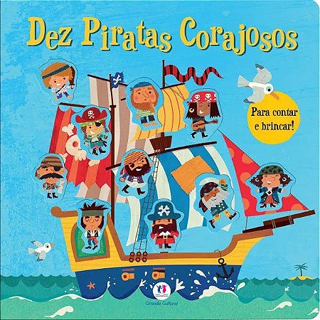 Para Contar e Brincar - Dez Piratas Corajosos