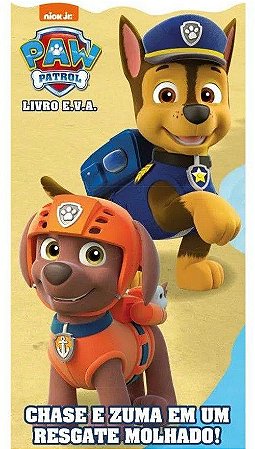 Livro E.V.A. - Paw Patrol - Chase e Zuma em um Resgate