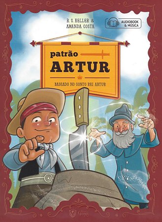 Era Uma Vez no Rio G. do Sul - Patrão Artur