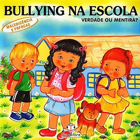 Bullying na Escola - Verdade ou Mentira
