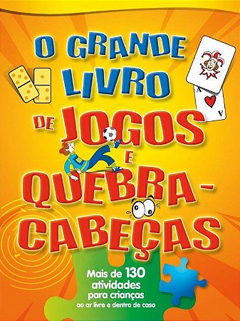 O Grande Livro de Jogos e Quebra-Cabeças