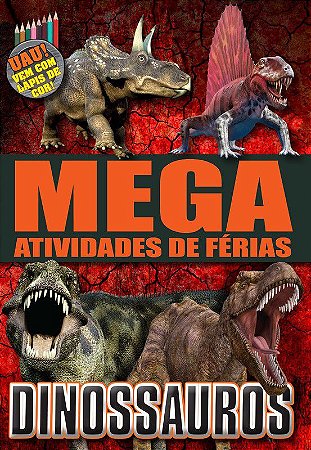Mega Atividades de Férias - Dinossauros