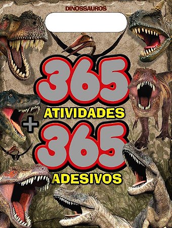 Prancheta - 365 Atividades + 365 Adesivos - Dinossauros