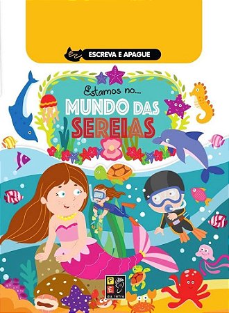 Escreva e Apague - Estamos no... Mundo das Sereias