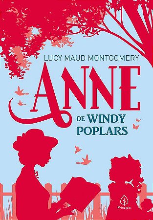 Anne Edição Luxo - Vol. 04 - Anne de Windy Poplars