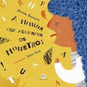 A Menina que Acordava os Monstros