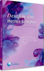 Concórdia - Desafios dos Novos Tempos - Vol. 20