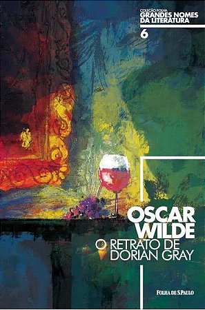 Grandes Nomes da Literatura - O Retrato de Dorian Gray