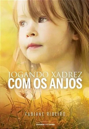 Jogando Xadrez com os Anjos