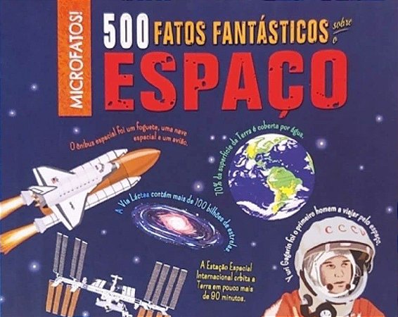 Microfatos - 500 Fatos Fantásticos Sobre o Espaço