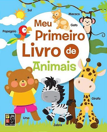 Meu Primeiro Livro de - Animais