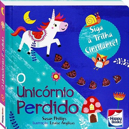 Siga a Trilha Cintilante - O Unicórnio Perdido