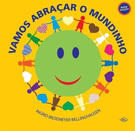 O Mundinho - Vamos Abraçar o Mundinho - Edição 4