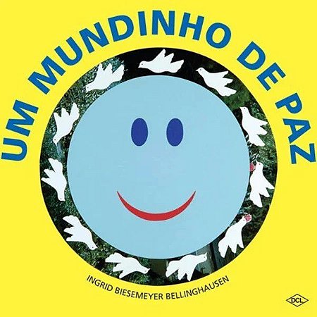 O Mundinho - Um Mundinho de Paz - Edição 3
