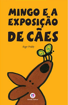 Boa Hora Para Uma História - Mingo e a Exposição de Cães