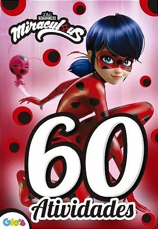 Livro: 60 Atividades - Miraculous