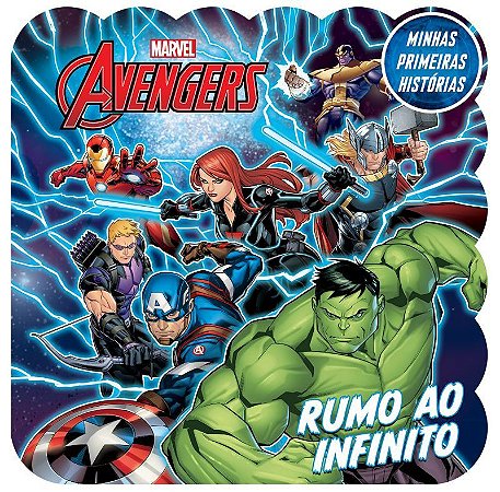 Minhas Primeiras Histórias - Marvel - Avengers - Rumo ao Inf