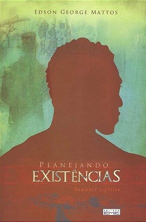 Planejando Existências
