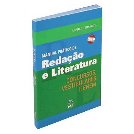 Conc., Vest. e Enem - Manual Prático de Redação e Literatura