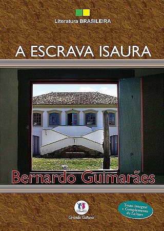 Literatura Brasileira - A Escrava Isaura