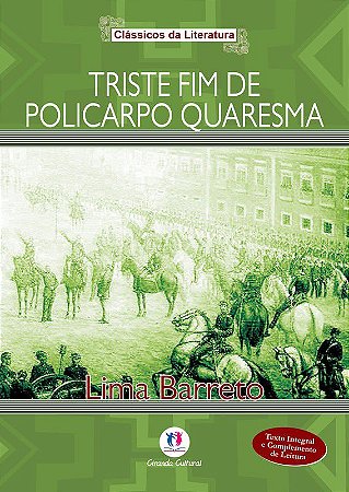 Clássicos da Literatuta - Triste Fim de Policarpo Quaresma